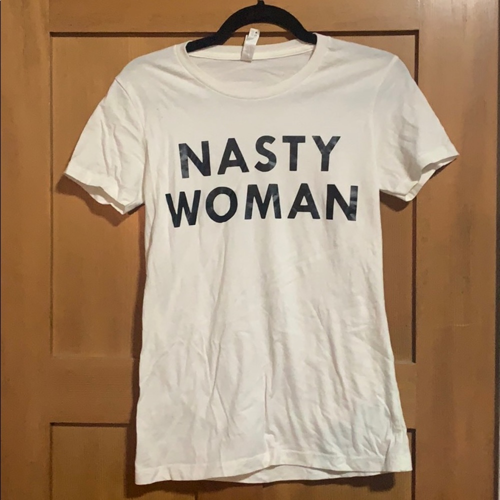 NASTY WOMAN T SHIRT